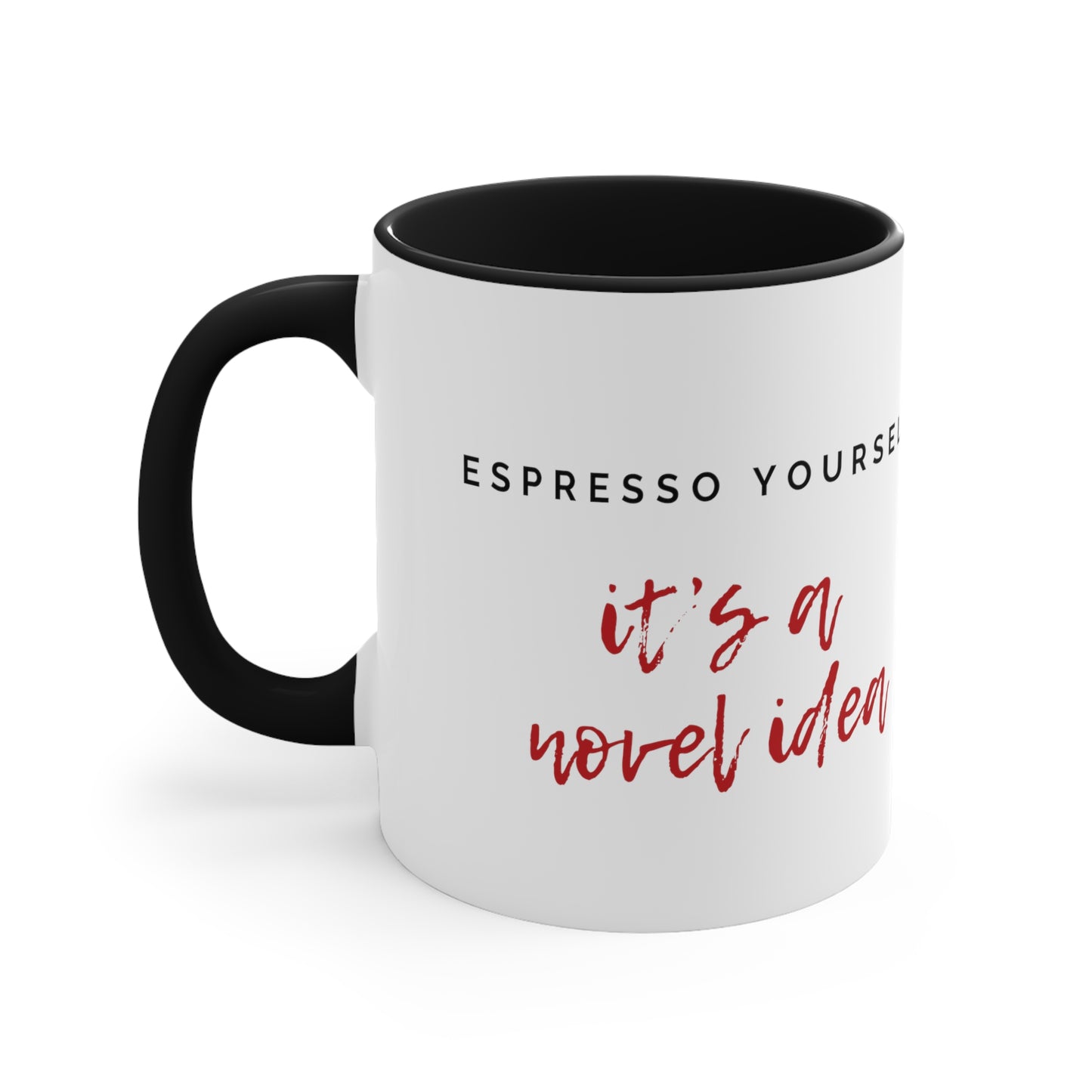 Espresso Yourself: It's a Novel Idea Mug