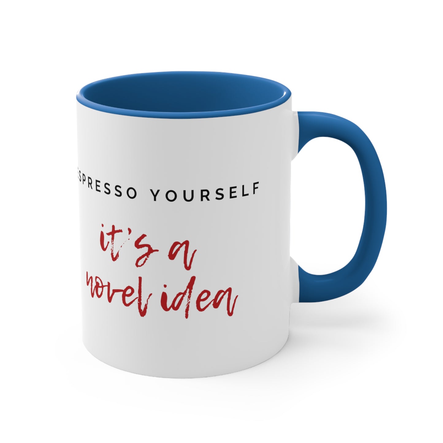 Espresso Yourself: It's a Novel Idea Mug