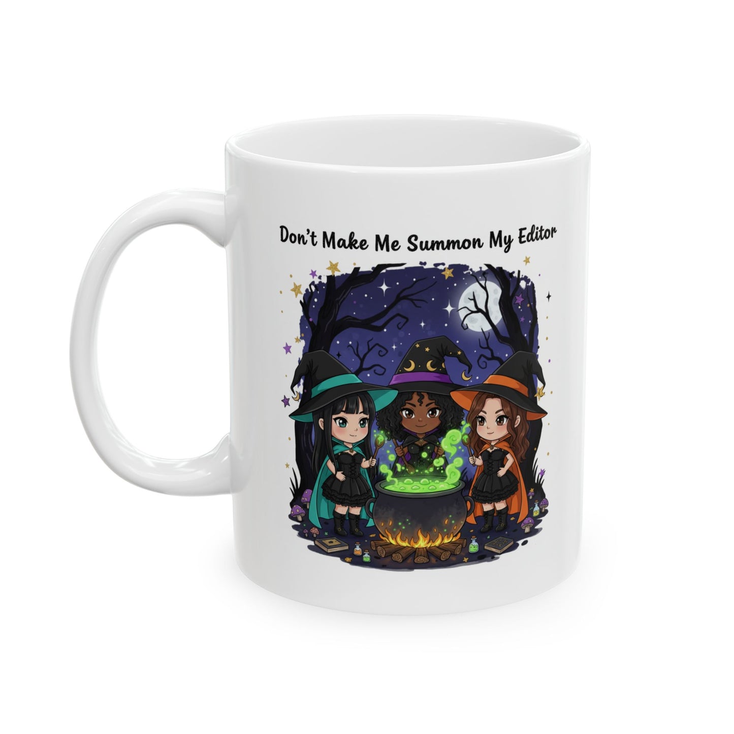 Don’t Make Me Summon My Editor Ceramic Mug
