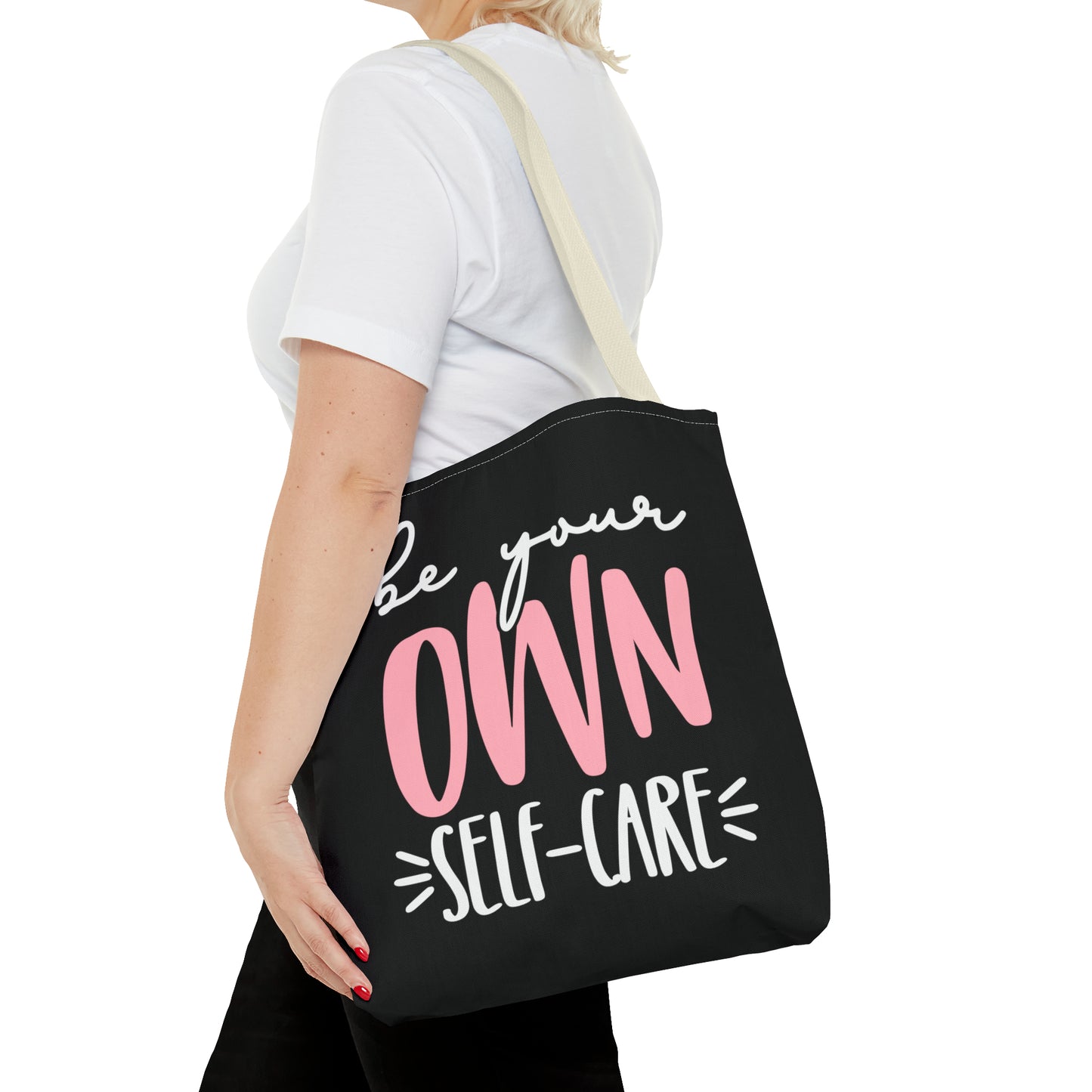 Be Your Own Self-Care| Quote | Tote Bag