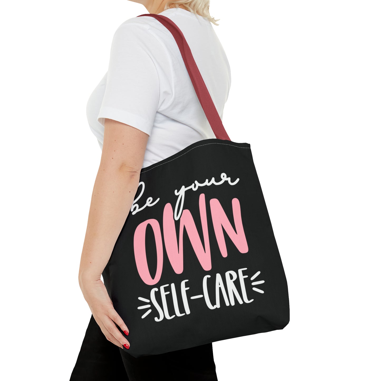 Be Your Own Self-Care| Quote | Tote Bag