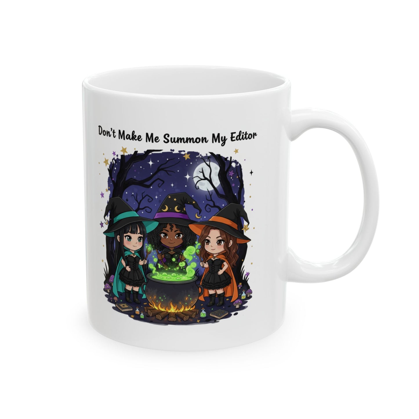 Don’t Make Me Summon My Editor Ceramic Mug