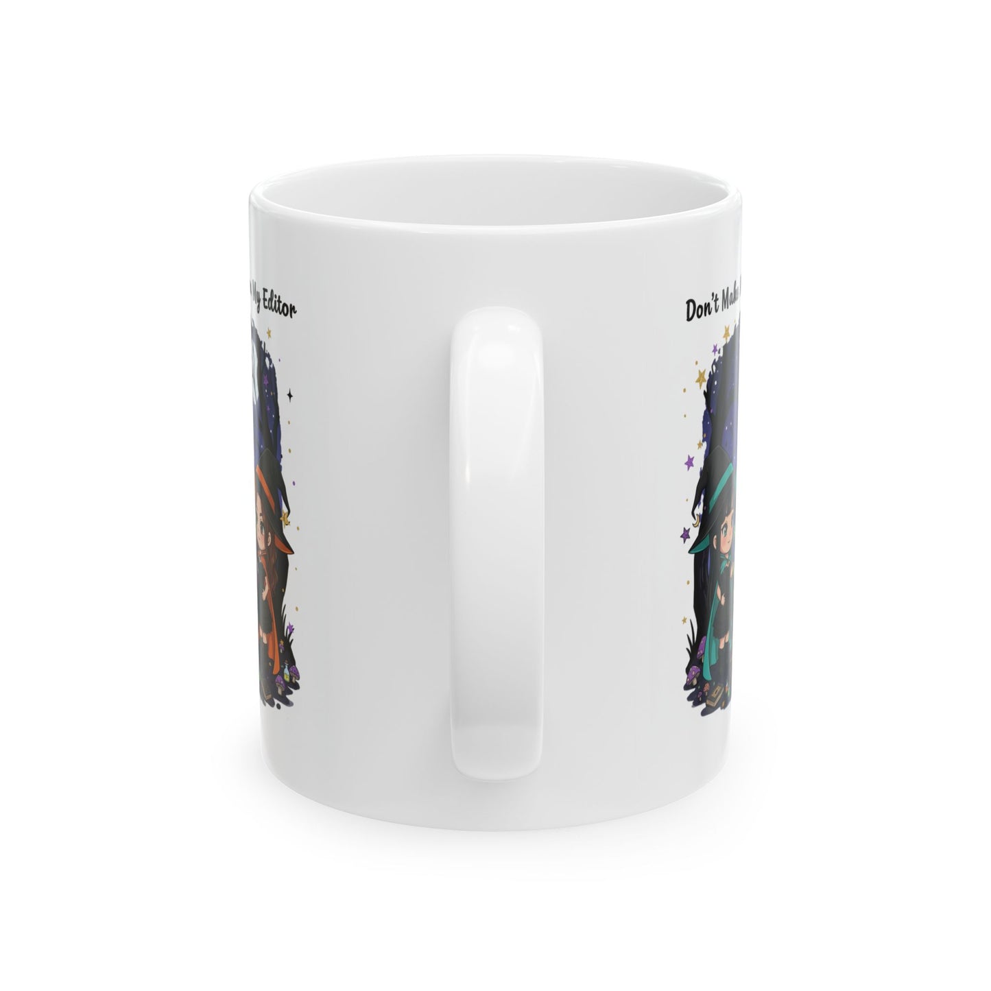 Don’t Make Me Summon My Editor Ceramic Mug
