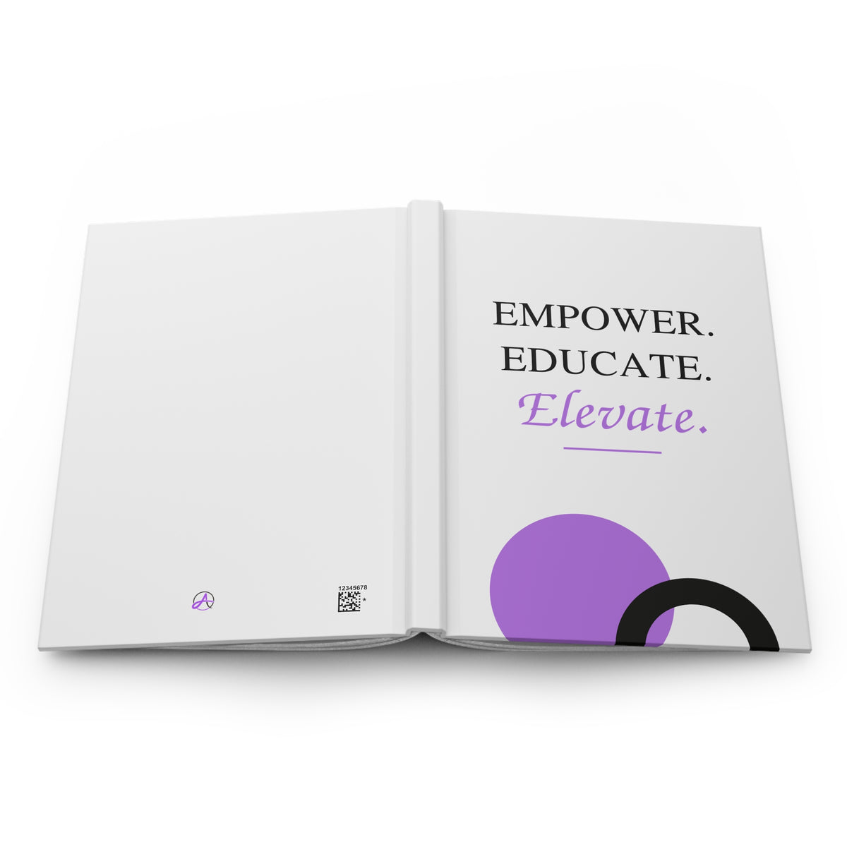 Empower. Educate. Elevate. Hardcover Journal