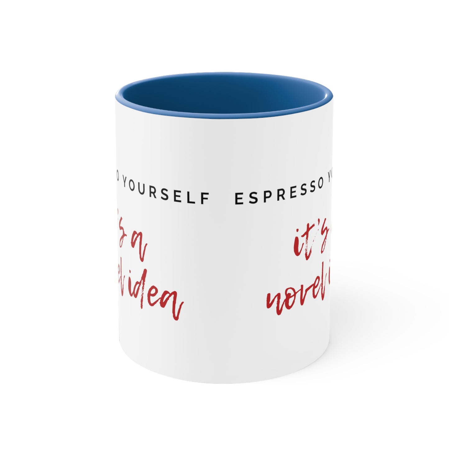 Espresso Yourself: It's a Novel Idea Mug