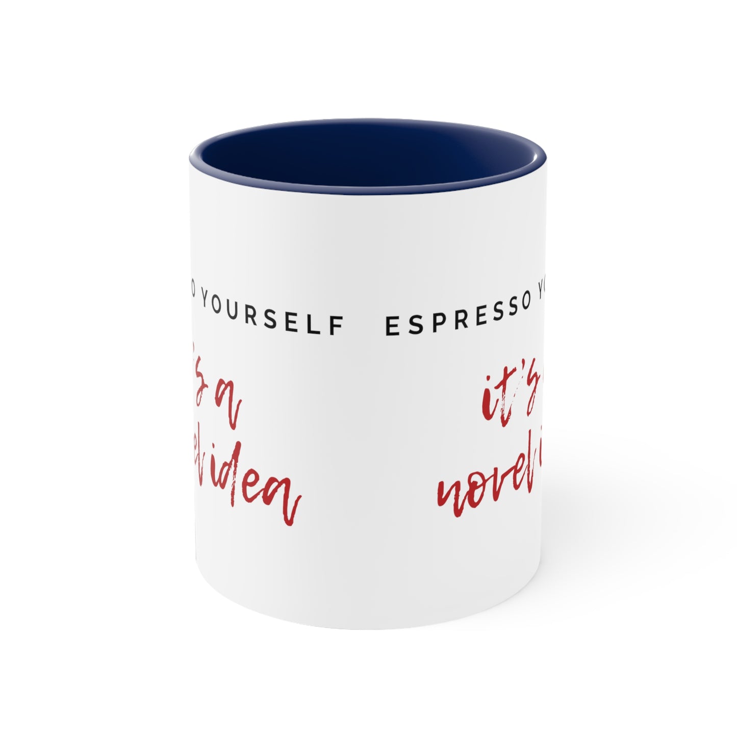 Espresso Yourself: It's a Novel Idea Mug