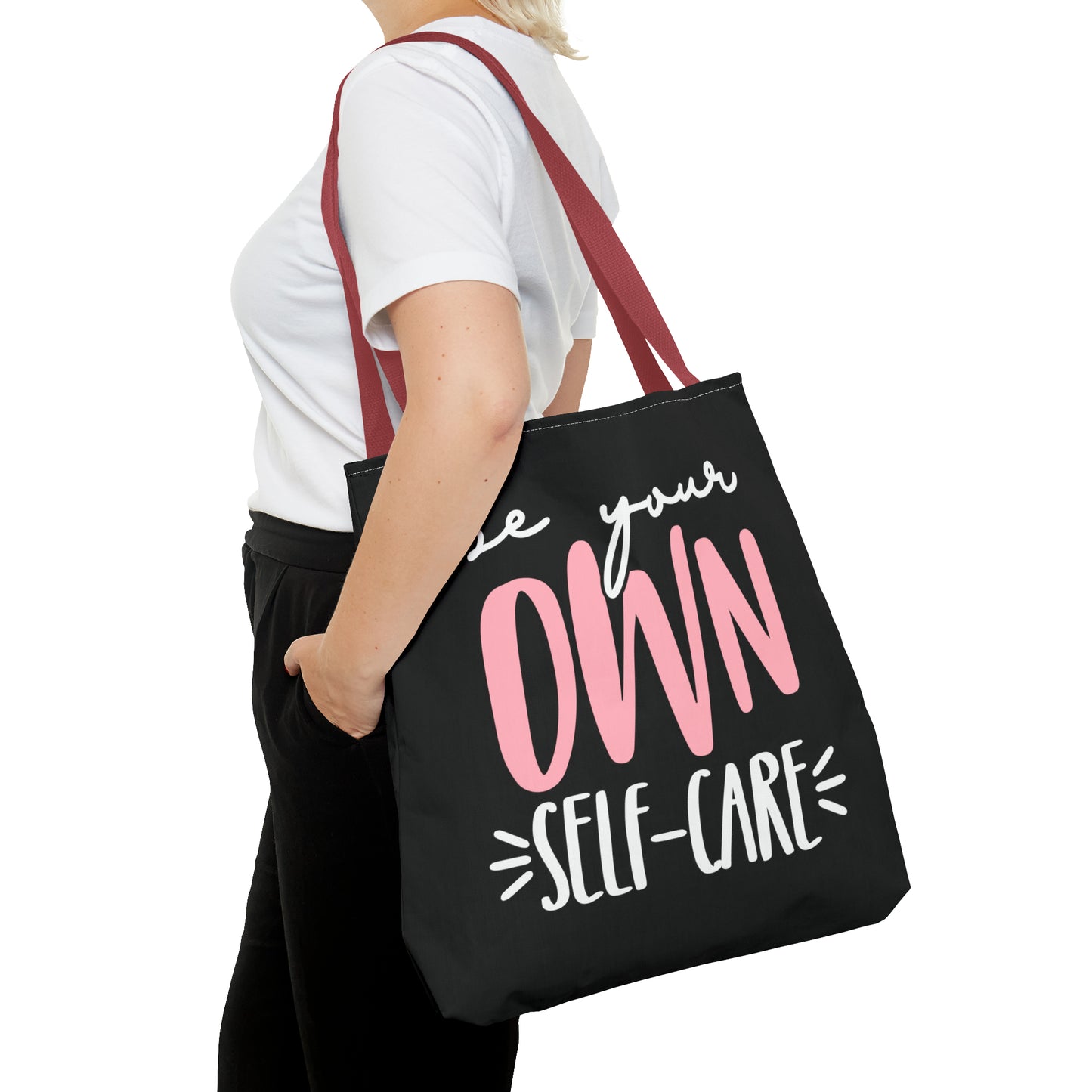 Be Your Own Self-Care| Quote | Tote Bag