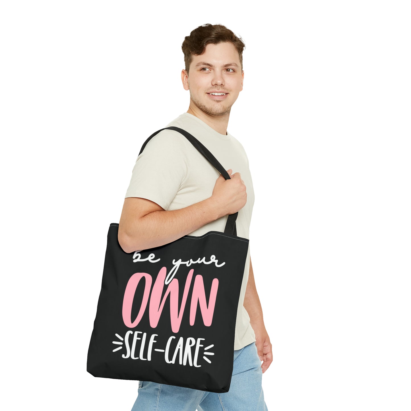 Be Your Own Self-Care| Quote | Tote Bag