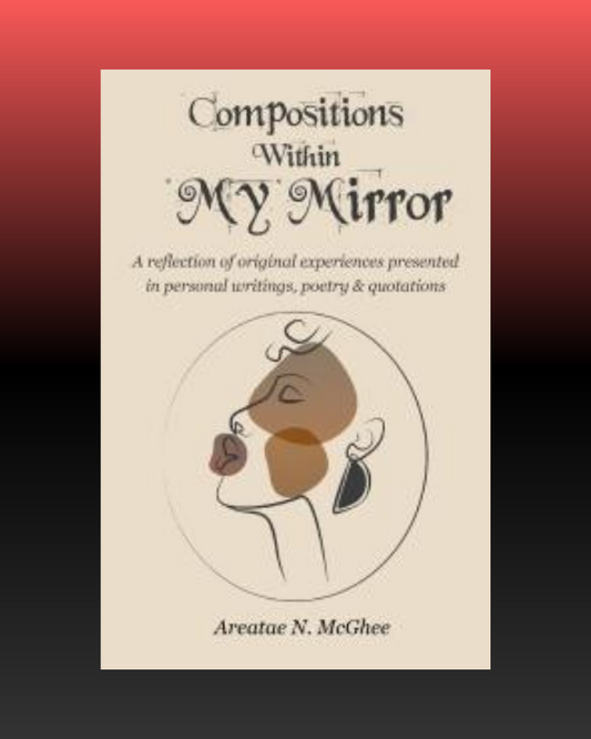 Compositions Within My Mirror
