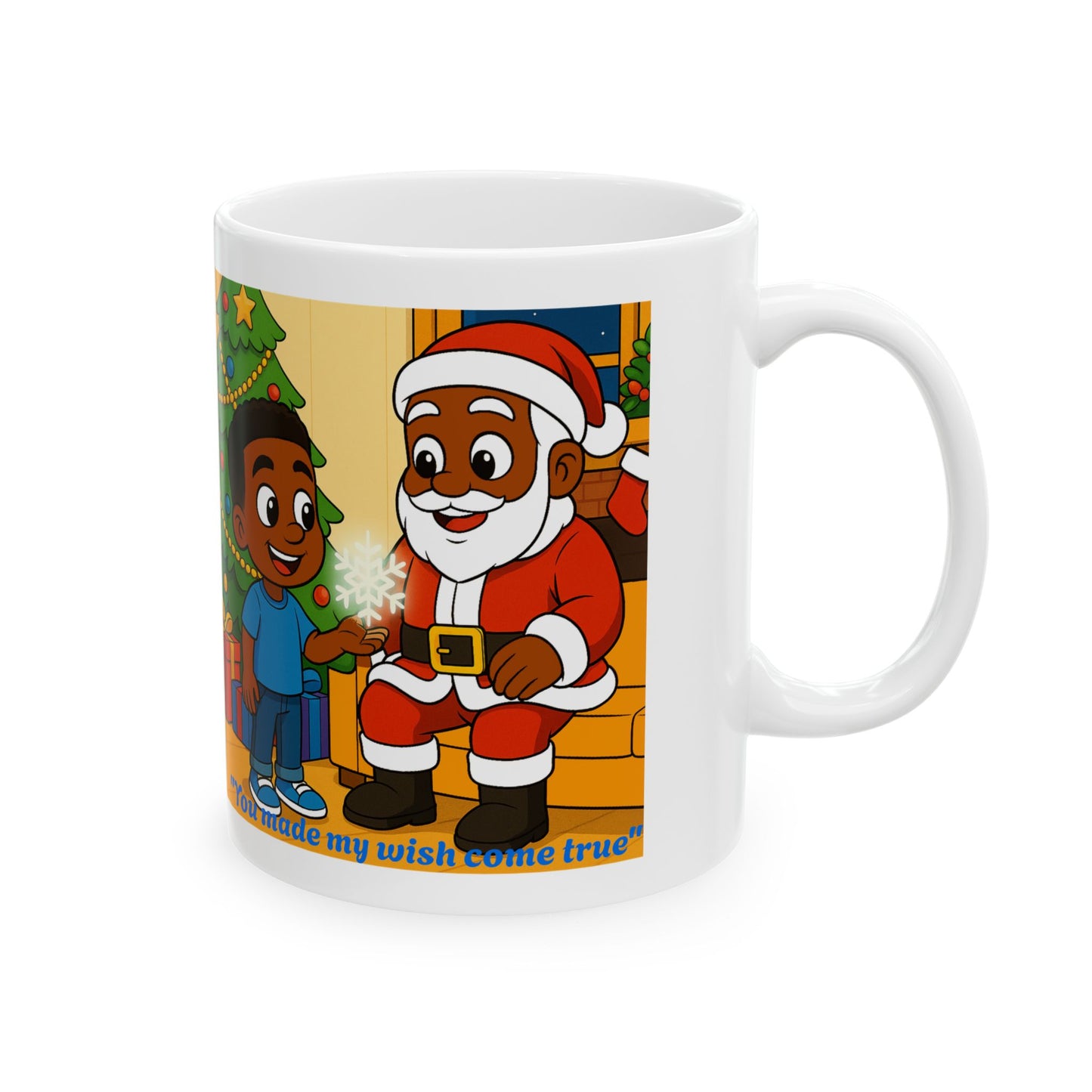 Shawn and the Christmas Wish Ceramic Mug — "You Made My Wish Come True" Holiday Mug (11oz)