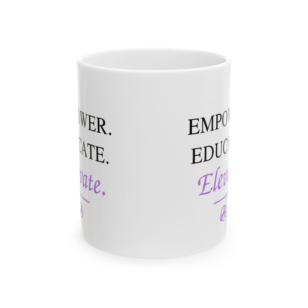 Empower. Educate. Elevate. Ceramic Teacher Coffee Mug (11oz/15oz)