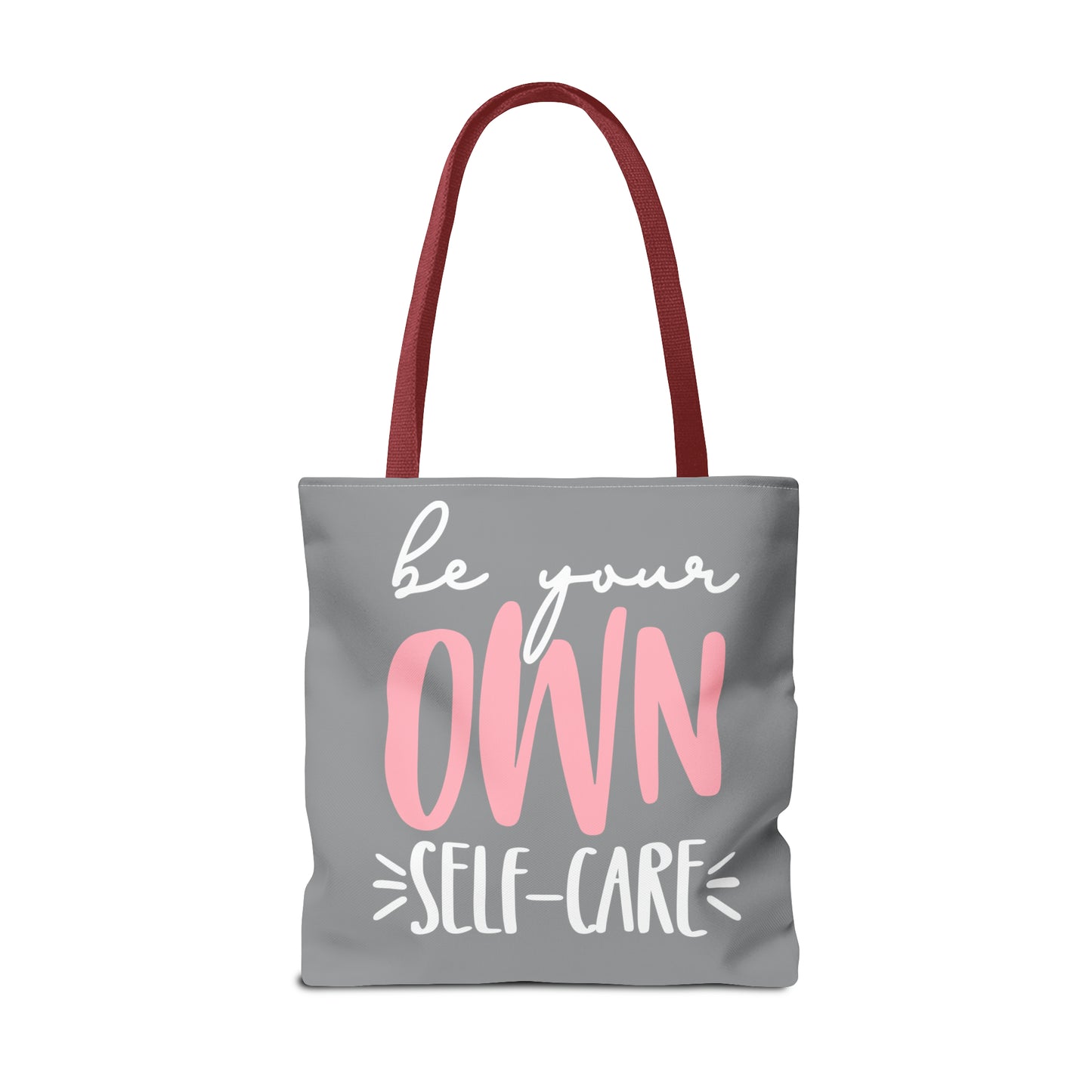 Be Your Own Self-Care | Quote | Tote Bag