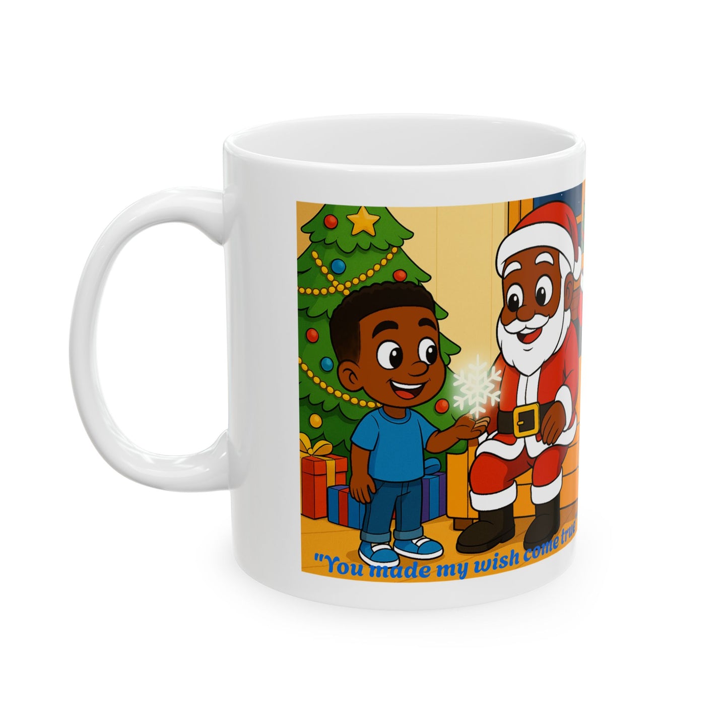 Shawn and the Christmas Wish Ceramic Mug — "You Made My Wish Come True" Holiday Mug (11oz)