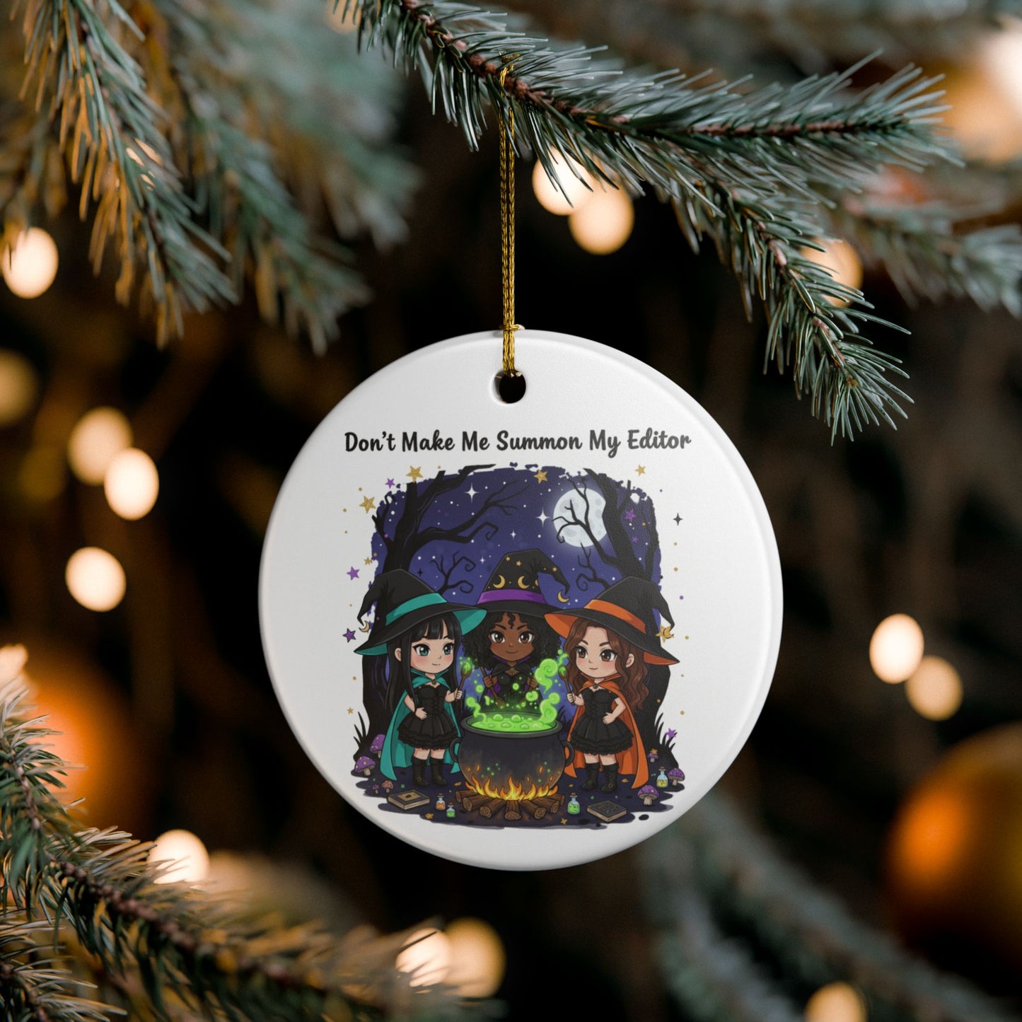 Dont Make Me Summon My Editor | ceramic ornament
