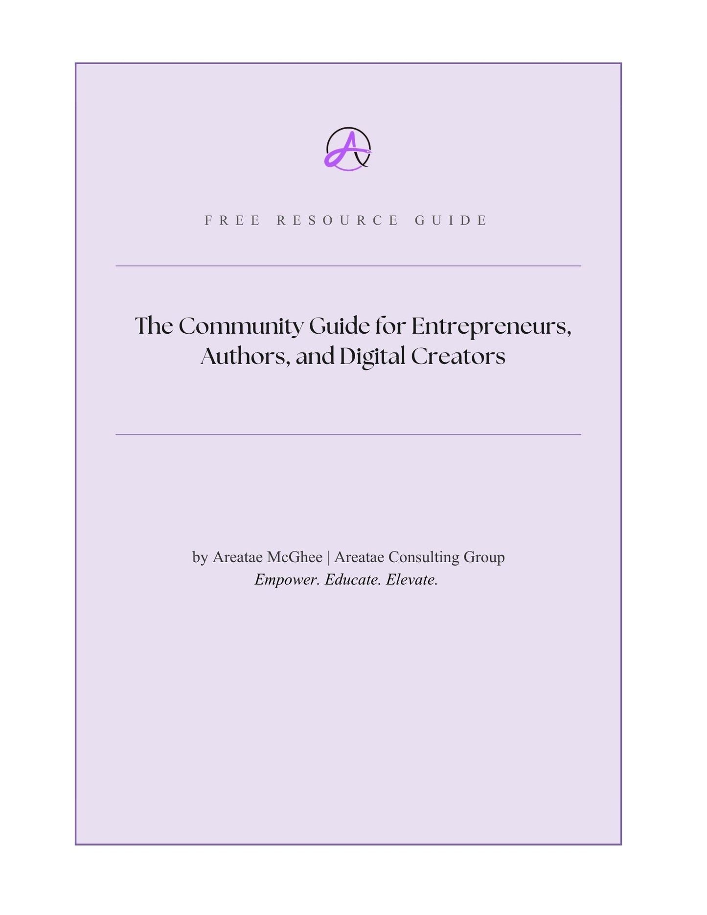 The Community Guide for Entrepreneurs, Authors, and Digital Creators