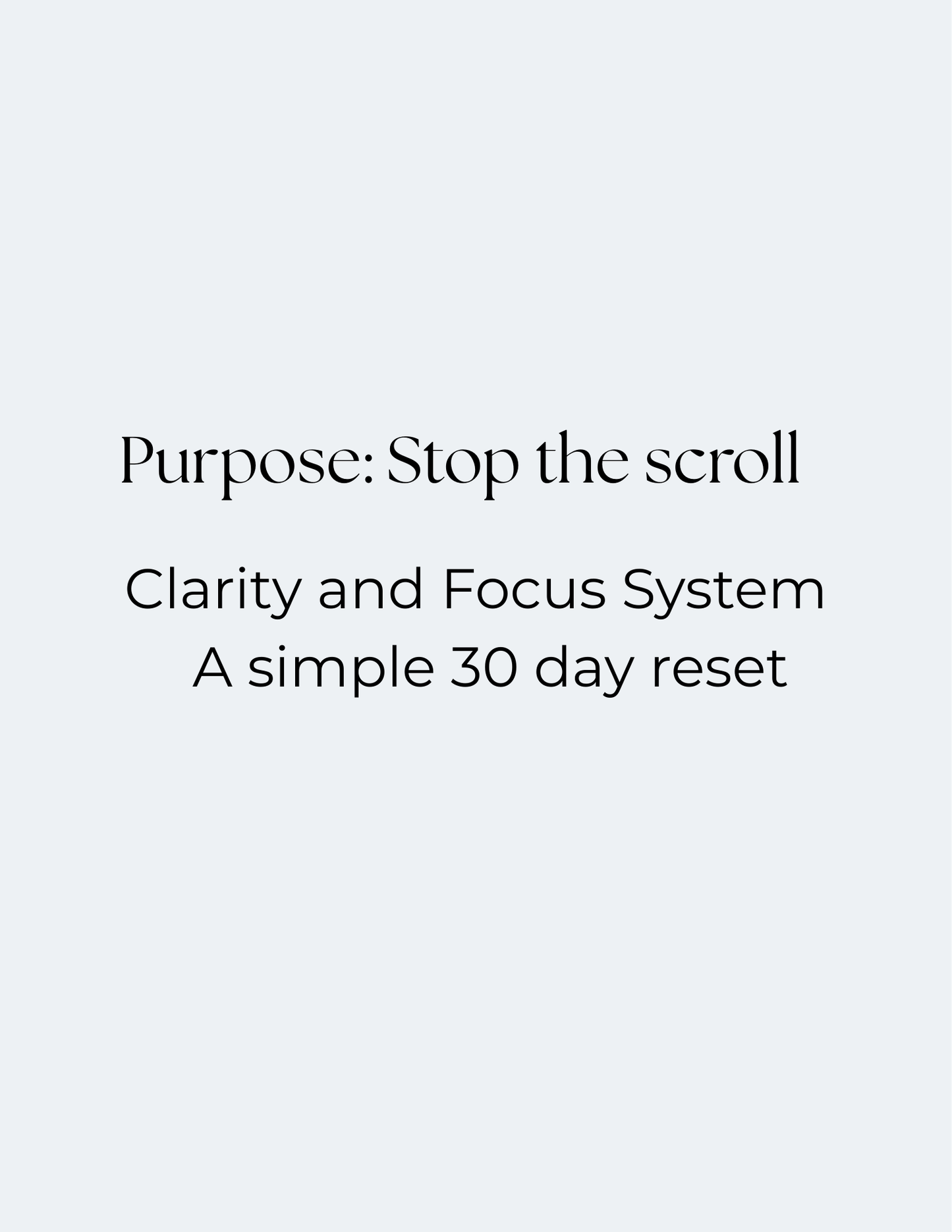 The Clarity and Focus System