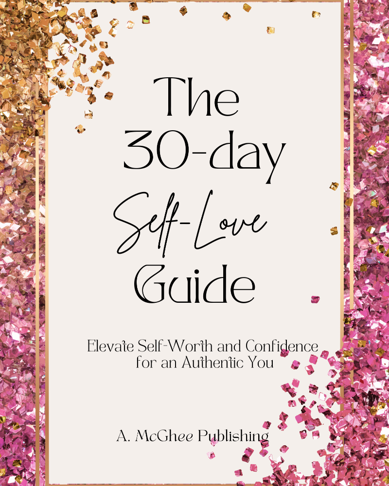 The 30 Day Self-Love Guide – INSPIRE 2B YOU