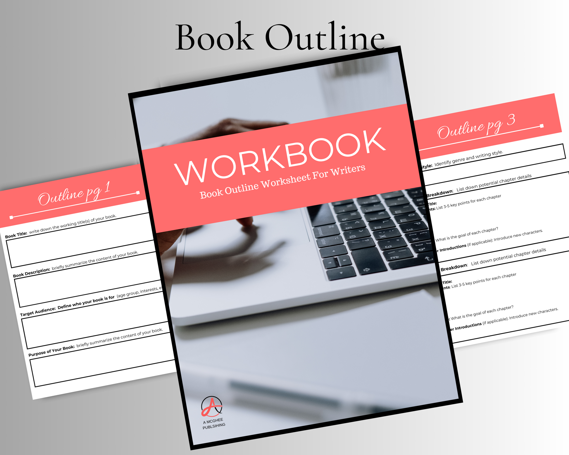 Workbook: Book outline worksheet documents page one and three. 